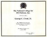 Framed certificate from The National College for DUI Defense, Inc., awarded to George C. Creal, Jr.
